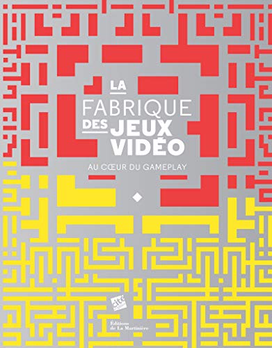 Stock image for La Fabrique des jeux vido : au coeur du gameplay for sale by medimops