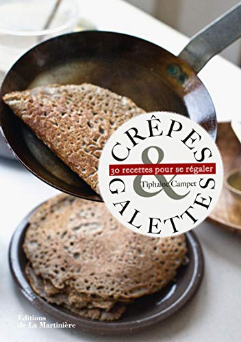 Beispielbild fr Crpes & galettes : 30 recettes pour se rgaler zum Verkauf von medimops