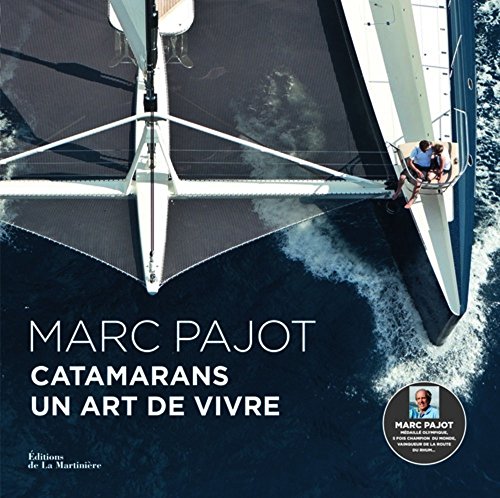 Beispielbild fr Catamarans : Un art de vivre zum Verkauf von ThriftBooks-Atlanta