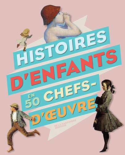 9782732457017: Histoires d enfants en 50 chefs-d uvre (Documentaires)