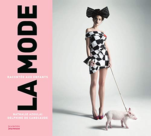 Stock image for La mode raconte aux enfants for sale by Ammareal