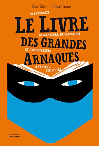 Beispielbild fr Le livre des grandes arnaques zum Verkauf von Ammareal