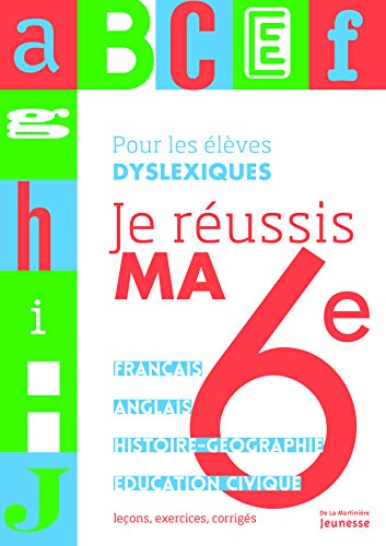 Beispielbild fr Je russis ma 6e : Pour les lves dyslexiques zum Verkauf von medimops