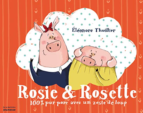 Imagen de archivo de Rosie & Rosette [Reli] Thuillier, lonore a la venta por BIBLIO-NET