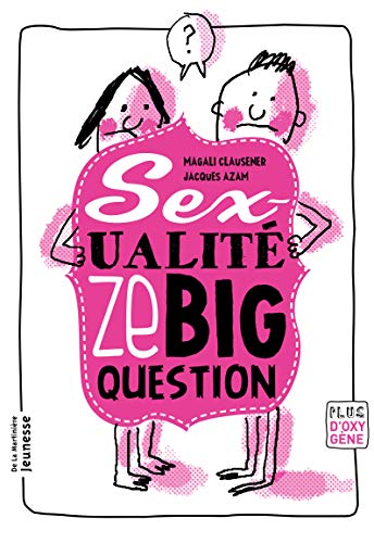 9782732462134: La Sexualit, ze big question