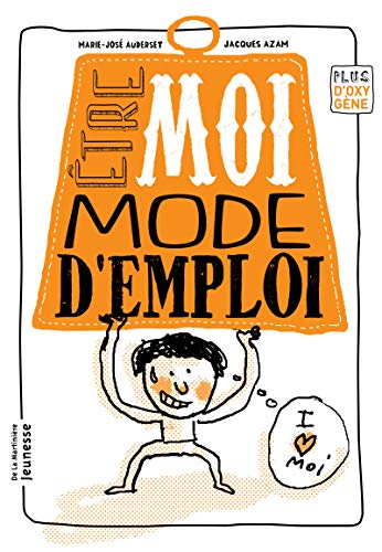 Stock image for 2tre Moi, Mode D'Emploi for sale by WorldofBooks