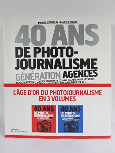 Beispielbild fr 40 ans de photo-journalisme. Gnration agences zum Verkauf von Ammareal
