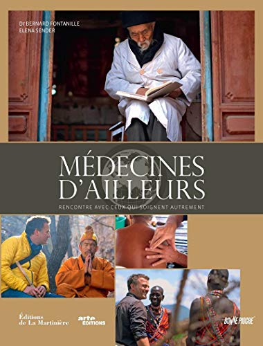 9782732464671: Mdecines d'ailleurs: Rencontres avec ceux qui soignent autrement