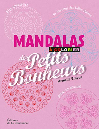 9782732465111: Mandalas des petits bonheurs  colorier