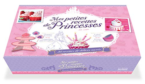 9782732466552: Mes petites recettes de princesses : 30 recettes de dlices sucrs: Avec 12 piques dcoratifs, 1 plateau  gteaux, 1 ruban  gteaux et 24 tours de cupcakes