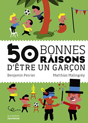 9782732467269: 50 bonnes raisons d'tre un garon