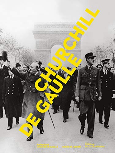 Beispielbild fr Churchill De Gaulle zum Verkauf von medimops