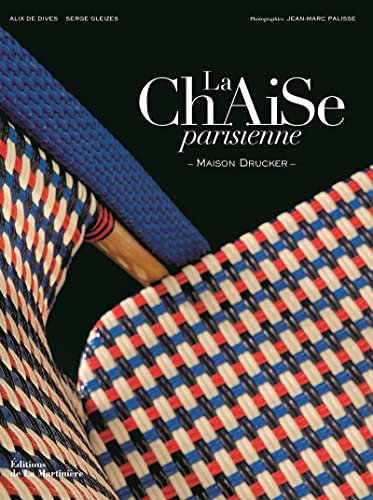 Beispielbild fr La Chaise Parisienne : Maison Drucker zum Verkauf von RECYCLIVRE