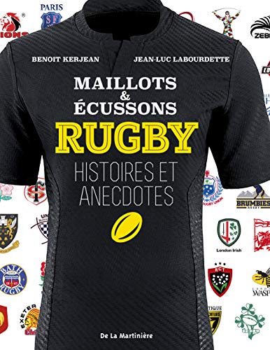 Beispielbild fr Rugby, maillots et cussons : Histoires et annecdotes [Broch] Labourdette, Jean-Luc et Kerjen, Benot zum Verkauf von BIBLIO-NET