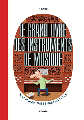 9782732471013: Le Grand livre des instruments de musique (Documentaires)