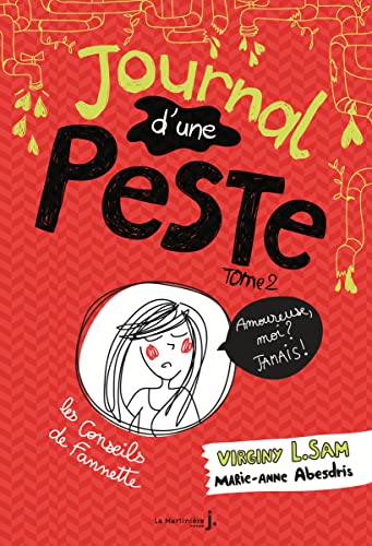 Imagen de archivo de Journal d'une peste, tome 2: Amoureuse, moi ? Jamais ! a la venta por ThriftBooks-Atlanta