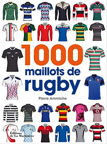 9782732471518: 1000 maillots de rugby