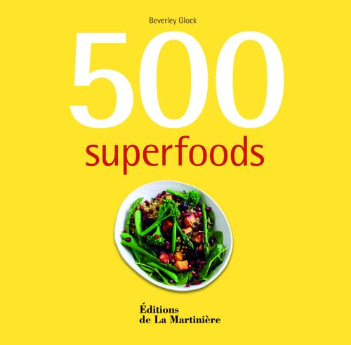 Beispielbild fr 500 Superfoods zum Verkauf von Bahamut Media