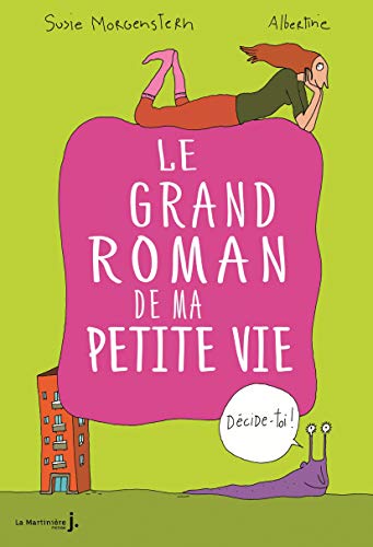 Beispielbild fr Dcide-toi !: Le Grand roman de ma petite vie zum Verkauf von Librairie Th  la page