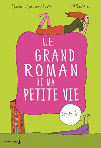 Imagen de archivo de Dcide-toi !: Le Grand roman de ma petite vie a la venta por Librairie Th  la page