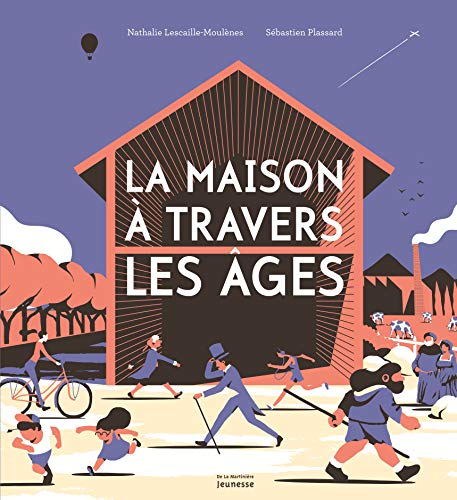 9782732474540: La maison  travers les ges (Documentaires)