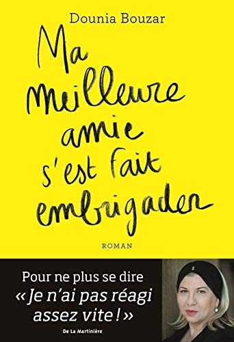 Stock image for Ma meilleure amie s'est fait embrigader for sale by WorldofBooks