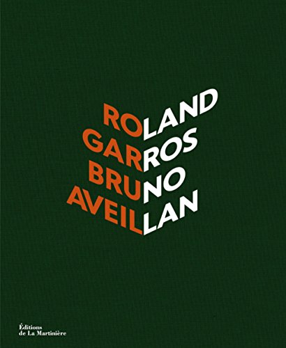 Beispielbild fr Roland Garros par Bruno Aveillan zum Verkauf von WorldofBooks
