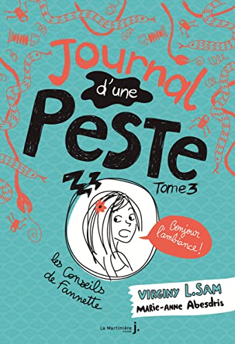 Beispielbild fr Journal d'une peste, Tome 3 : Bonjour l'ambiance ! zum Verkauf von medimops