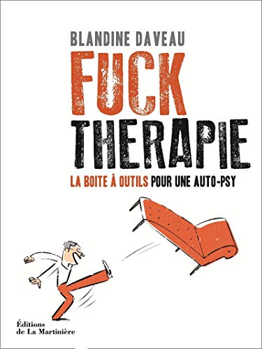 9782732476636: Fuck Thrapie: La Bote  outils pour une auto-psy