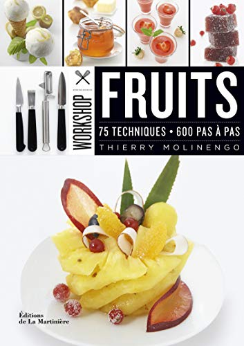 Beispielbild fr Workshop Fruits: 75 techniques, 600 pas  pas zum Verkauf von Gallix