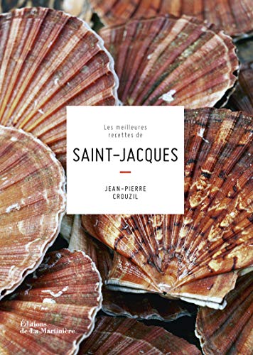 Beispielbild fr Les Meilleures recettes de Saint-Jacques zum Verkauf von Gallix