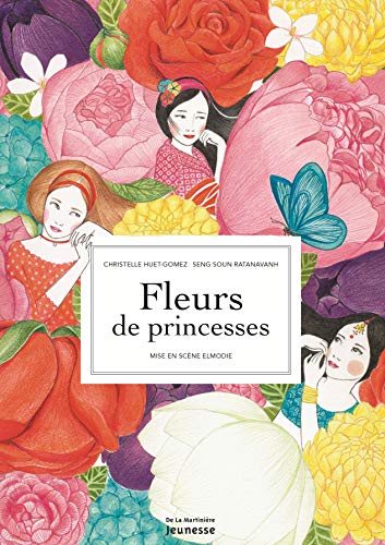 9782732477411: Fleurs de princesses: 7 lgendes animes