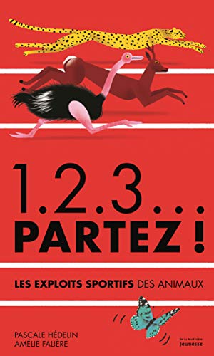 Beispielbild fr 1.2.3. partez !. Le Exploits sportifs des animau zum Verkauf von Ammareal