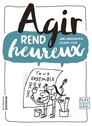 Stock image for Agir rend heureux for sale by medimops
