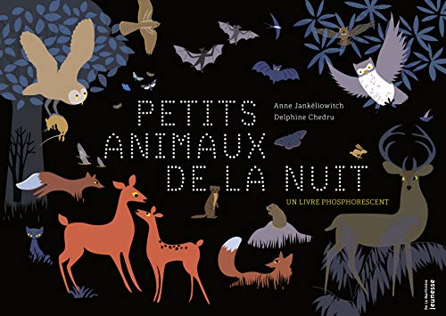 Beispielbild fr Petits animaux de la nuit zum Verkauf von medimops