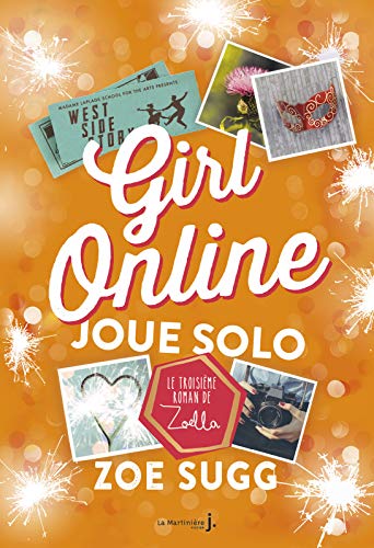 Beispielbild fr Girl Online Joue Solo: Girl Online, tome 3 zum Verkauf von Better World Books