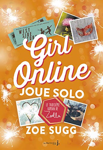 Stock image for Girl Online Joue Solo: Girl Online, tome 3 for sale by Better World Books