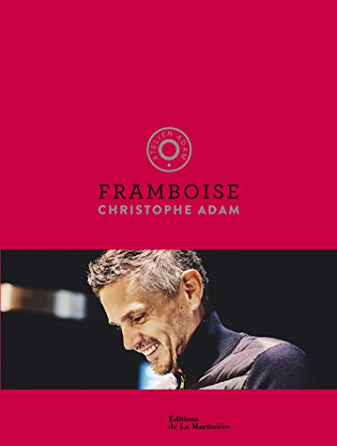 9782732481920: Framboise: Atelier Adam