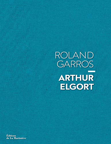 9782732482859: Roland Garros par Arthur Elgort