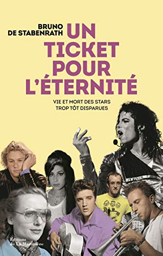 Beispielbild fr Un ticket pour l'ternit - Vie et mort de stars trop tt disparues zum Verkauf von medimops