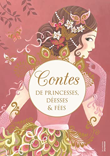 9782732484655: Contes de princesses, desses et fes.