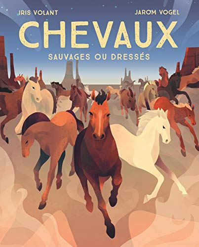 9782732485188: Chevaux: Sauvages ou dresss