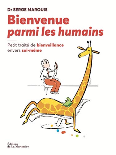 Stock image for Bienvenue parmi les humains - Petit trait de bienveillance envers soi-mme for sale by Ammareal