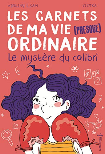 9782732486864: Le Mystre du Colibri: Les Carnets de ma vie (presque) ordinaire, tome 2 (Fiction)