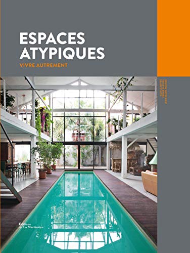Beispielbild fr Espaces atypiques - Vivre autrement zum Verkauf von medimops