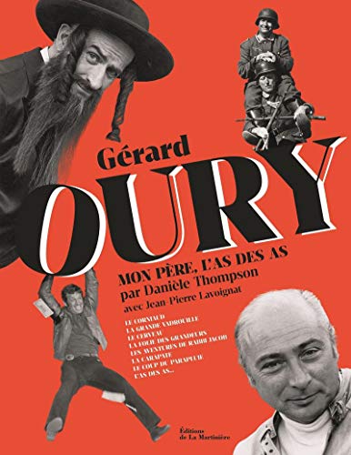 Beispielbild fr Grard Oury, mon pre, l'as des as zum Verkauf von Chapitre.com : livres et presse ancienne