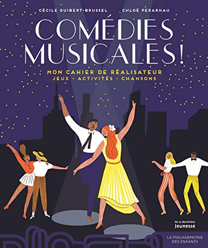 Beispielbild fr Comdies musicales ! - Mon cahier de ralisateur zum Verkauf von Ammareal