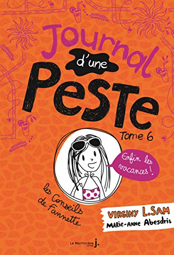 9782732488769: Journal d'une peste, tome 6: Enfin les vacances !