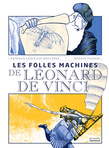 9782732489780: Les Folles machines de Lonard de Vinci (Documentaires)