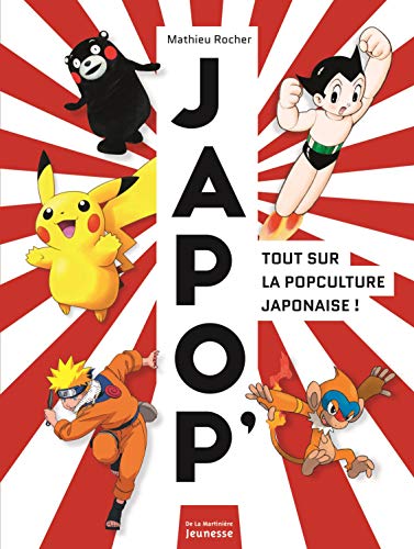 Beispielbild fr Japop' - Tout sur la popculture japonaise ! zum Verkauf von medimops